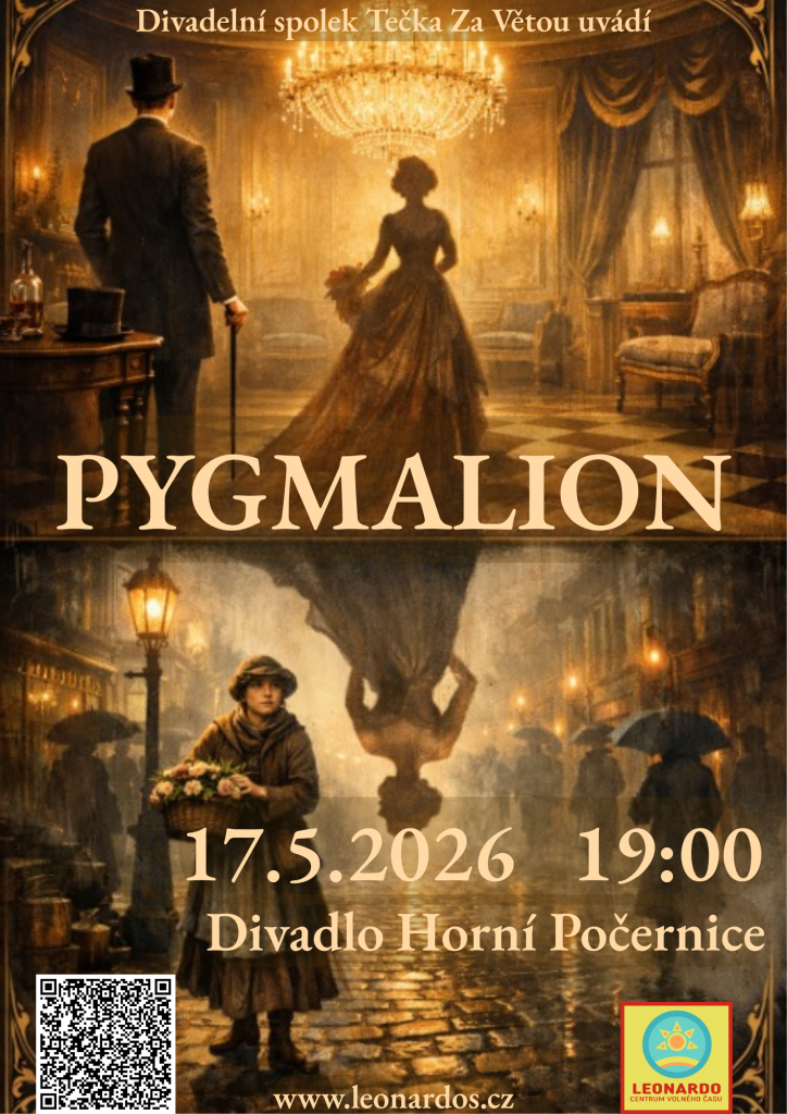 Pygmalion v podání Tečky Za Větou přichází